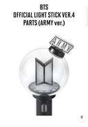 BTS OFFICIAL LIGHT STICK VER.4 PARTS (ARMY ver.)
